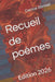Recueil de poèmes: Edition 2026 by Denise Bonnel