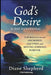 Anchored: 21 Days to Live Forward in God's Desire by Diane Shepherd