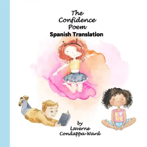 The Confidence Poem  Spanish Translation