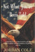 Not What You've Been Told: A Republican Guide to Explaining Today's Most Controversial Political Issues by Jordan Cole