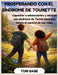 Prosperando con el síndrome de Tourette: Comprendere i tic e i fattori scatenanti della sindrome di Tourette by Tori Babe