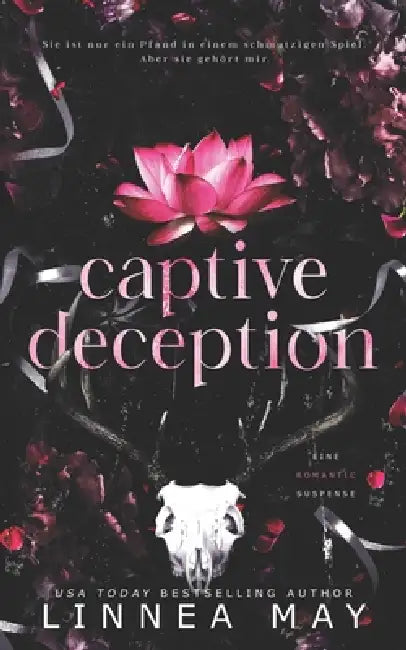 Captive Deception: Eine Romantic Suspense by Linnea May