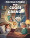 Piccole Storie Per Cuori Grandi