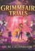The Grimmfair Trials: Book Two by M. M. Crusinberry