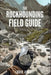 The Rockhounding Field Guide: A Complete Beginner-to-Expert Handbook for Finding, Identifying, and Collecting Rocks, Minerals, Crystals, and Gemstones by Louie Abbott