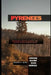Pyrenees: Mountain Trails Across the France Spain Borderlands by Bennett Mind