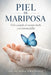 Piel de Mariposa: Vivir cuando el cuerpo duele y el sistema falla by Oscar Noya Fernandez