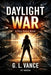 Daylight War by G. L. Vance