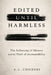 Edited Until Harmless: The Softening of History and the Theft of Accountability by A. L. Childers