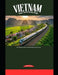 Vietnam Train Tourist Guide 2026: The Ultimate Guide to Discovering Vietnam by Train by Jeremy Y. Feng