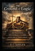 The Ground of Logic: Why Reason Binds, Why Contradiction is Forbidden, and Why Inference Requires Authority by S. C. Sayles