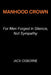 Manhood Crown: For Men Forged in Silence, Not Sympathy by Jack Osborne