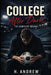 College After Dark: The Complete Trilogy by H. Andrew