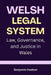 Welsh Legal System: Law, Governance, and Justice in Wales by Benjamin Hudson