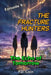The Fracture Hunters: Episode 9: THE ECHO OF TOMORROW by P. D. Cain