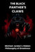 The Black Panther's Claws: Michael Jordan's Hidden Philosophy of Greatness by M. Fetouh