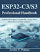 ESP32-C3/S3 Professional Handbook: Embedded Development with ESP-IDF, Arduino, Wi-Fi, Bluetooth LE, and Edge Intelligence by Jeremy P. Wallace
