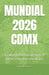 Mundial 2026 CDMX: La guía definitiva para vivir el fútbol y la cultura mexicana by Armando Méndez