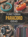 Functional Paracord Ideas: A Detailed DIY Book for Creating Outdoor Gear Fashion Tools and Smart Survival Accessories Using Practical Step by Step Tut by Sophia Rc Allen