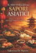 Il mio viaggio nei sapori asiatici: Un viaggio culinario attraverso l'Asia by Valentina de Matteis