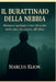 Il Burattinaio della Nebbia: Memorie spezzate e voci ritrovate nella città che resiste all'oblio by Marcus Elion