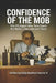 Confidence of The Mob: The IRS Agent Who Took Down the Mafia-Then Advised Them by III Inserra Eddy Manfred