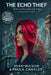The Echo Thief by Paula Canales, Sean Wilson