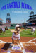 The Baseball Players: Unfinished Game by Tamara Ann Sparby