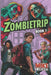 Zombietrip: An Apocalyptic Road Trip - A Darkly Funny Zombie Survival Novel (Book 1 of the Trilogy) by Mike Z. Grueso
