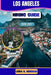 Los Angeles Hiking Guide 2026-2027 by Liora B. Henshaw
