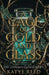 A Cage of Gold and Glass by Katye Reed