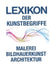 Lexikon Der Kunstbegriffe: Kompaktwissen aus Malerei, Bildhauerkunst und Architektur von A bis Z by Heinz Hermann Serges, Heinz Hermann Serges, Wolf Stadler