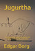 Jugurtha: Der Krieg mit Rom Geschichte inspiriert von den historischen schriften von Sallust by Edgar Borg