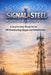 Signal & Steel: The Definitive Guide to FM Station Infrastructure: A Step-by-Step Blueprint for FM Broadcasting Success and Infrastructure by Jr. Leonard David J.