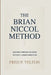 The Brian Niccol Method: Leading Through Change Without Losing Direction by Fred P. Yelton