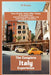 The Complete Italy Experience: Rome, Florence, Venice, Milan, Tuscany & the Amalfi Coast Your Essential Guide to Italy's Top Cities, Regions, and Cult by Eli Rowan