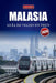 Malasia Guía de Viajes En Tren 2026: Explora rutas panorámicas, paisajes tropicales, itinerarios y consejos prácticos sobre trenes por todo el sudeste by Justin Willett
