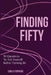 Finding Fifty: 50 Questions to Ask Before Turning 50 by Carla Stephens