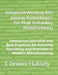 Advanced Welding And Joining Technologies For High Reliability Manufacturing: Innovative Solutions and Best Practices for Ensuring Durability and Prec by Corwin Halsey