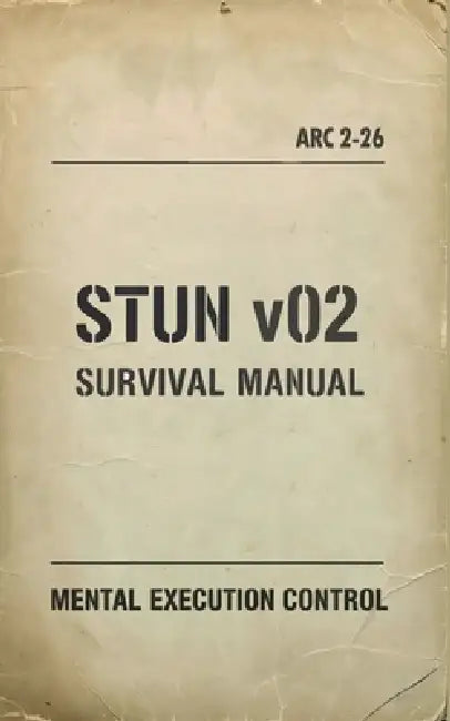 STUN v02: Survival Manual by Balam J. Abello