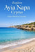 Explore Ayia Napa Cyprus: A Clear Guide for Travelers by Lena Solstice