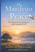 The Manifesto of Peace: For Harmony Among Peoples, and Prosperity for All by Andrew R. Whitcombe