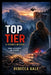 Top Tier: A Yosemite Mystery: Some accidents are earned. by Rebecca Gale