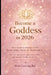Become a Goddess in 2026: Elevate Mind, Body, and Spirit by Boss Getting Biz