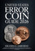 United States Error Coin Guide 2026: A Comprehensive Guide to Identifying Rare American Minting Mistakes and Valuing Your Collection: Strategies for B by Brandon Osborne