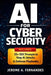 AI for Cyber Security: Building, Defending, and Governing Intelligent Security Operations by Jerome A. Fernandes