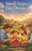 Small Steps, Big Dreams: The magic of family love in the early years of life by Leonardo Renzi