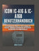 Benutzerhandbuch für Icom IC-A16 & IC-A16B: Das Handbuch für Piloten zur Beherrschung von Flugfunk, Speicherprogrammierung und Bluetooth-Konnektivität by Irwin Stewart