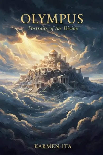 Olympus: Portraits of the Divine by Karmen Ita