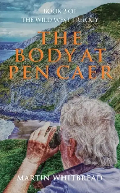 The Body at Pen Caer by Martin Whitbread